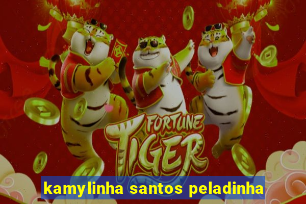 kamylinha santos peladinha